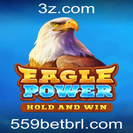 Explorando o Fantástico Mundo de EaglePower e o Palpitante Desafio 559 Bet